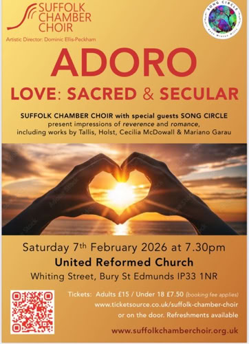 Suffolk Chamber Choir - Adoro - 7th February 2026